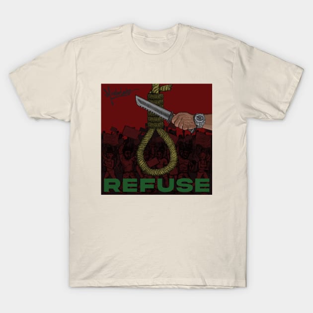 Refuse T-Shirt by Chief DIY